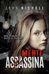 Produktbild: Mente Assassina: Noir psicologico carico di suspense