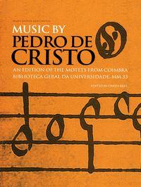 Produktbild: Music by Pedro de Cristo (c. 1550-1618)