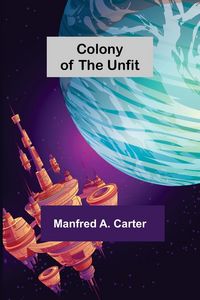 Produktbild: Colony of the Unfit