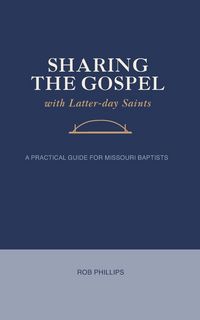 Produktbild: Sharing the Gospel with Latter-day Saints