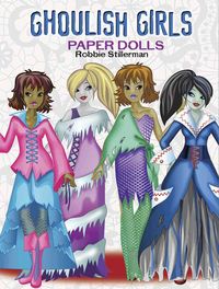Produktbild: Stillerman, R: Ghoulish Girls Paper Dolls