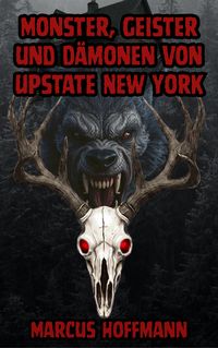 Produktbild: Monster, Geister und D&auml;monen von Upstate New York