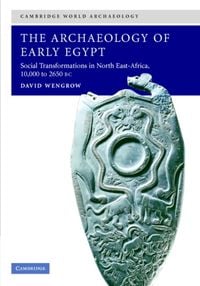 Produktbild: Wengrow, D: The Archaeology of Early Egypt