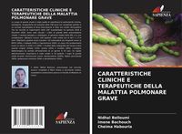 Produktbild: Caratteristiche Cliniche E Terapeutiche Della Malattia Polmonare Grave