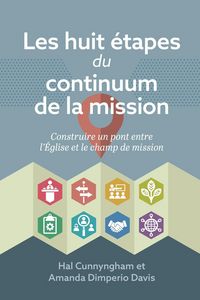 Produktbild: Les huit &eacute;tapes du continuum de la mission