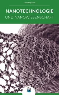 Produktbild: Nanotechnologie und Nanowissenschaft