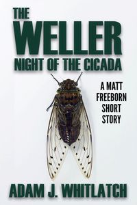 Produktbild: The Weller - Night of the Cicada