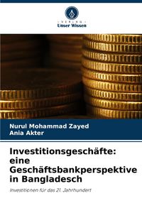 Produktbild: Investitionsgesch&auml;fte: eine Gesch&auml;ftsbankperspektive in Bangladesch