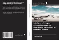 Produktbild: Estudio de estrategias y m&eacute;todos b&aacute;sicos para el desarrollo de instituciones de ense&ntilde;anza superior