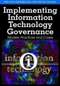Produktbild: Implementing Information Technology Governance: Models, Practices and Cases