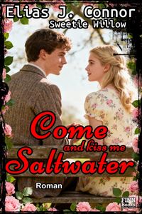 Produktbild: Come and kiss me saltwater (deutsche Version)