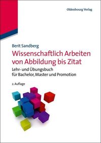 Produktbild: Wissenschaftlich Arbeiten von Abbildung bis Zitat