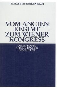 Produktbild: Vom Ancien R&eacute;gime zum Wiener Kongre&szlig;