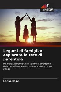Produktbild: Legami di famiglia: esplorare la rete di parentela