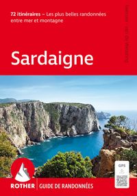 Produktbild: ROTHER Guide de randonn&eacute;es Sardaigne. 72 itin&eacute;raires - Les plus belles randonn&eacute;es entre mer et montagne