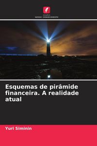 Produktbild: Esquemas de pir&acirc;mide financeira. A realidade atual