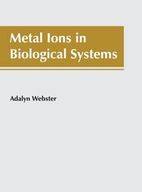Produktbild: Metal Ions in Biological Systems