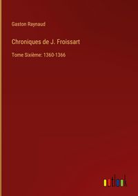 Produktbild: Chroniques de J. Froissart