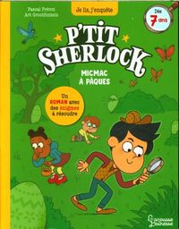 Produktbild: P'tit Sherlock. Micmac &agrave; P&acirc;ques