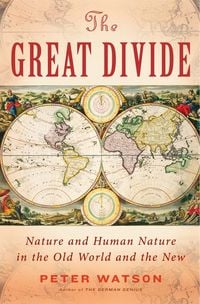 Produktbild: The Great Divide: Nature and Human Nature in the Old World and the New