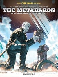 Produktbild: The Metabaron Book 4: The Bastard and the Proto-Guardianess