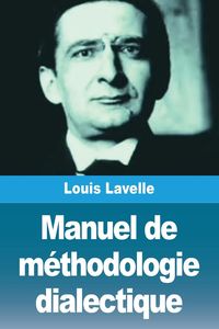 Produktbild: Manuel de m&eacute;thodologie dialectique