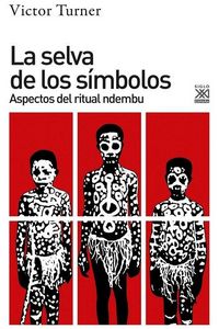 Produktbild: La selva de los s&iacute;mbolos : aspectos del ritual ndembu