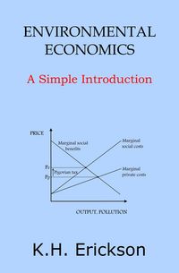 Produktbild: Environmental Economics: A Simple Introduction (Simple Introductions, #18)