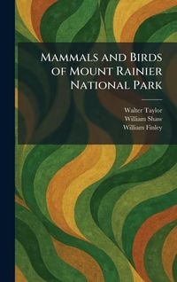Produktbild: Mammals and Birds of Mount Rainier National Park