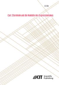 Produktbild: Carl Sternheim und die Kom&ouml;die des Expressionismus