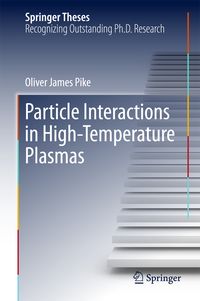 Produktbild: Particle Interactions in High-Temperature Plasmas