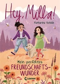 Produktbild: Hey, Milla! (Band 2) - Mein perfektes Freundschaftswunder
