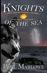Bild vom Artikel Knights of the Sea vom Autor Paul Marlowe