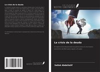 Produktbild: La crisis de la deuda