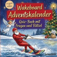 Produktbild: Wakeboard-Adventskalender: Quiz-Buch mit Fragen und R&auml;tsel