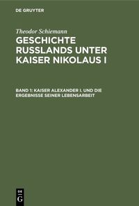 Produktbild: Kaiser Alexander I. und die Ergebnisse seiner Lebensarbeit