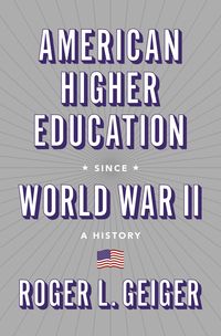 Produktbild: American Higher Education Since World War II