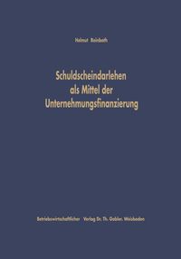 Produktbild: Schuldscheindarlehen als Mittel der Unternehmungsfinanzierung