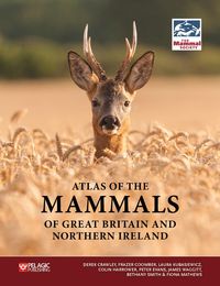 Produktbild: Atlas of the Mammals of Great Britain and Northern Ireland
