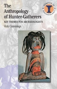 Produktbild: The Anthropology of Hunter-Gatherers