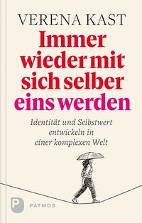 Bild vom Artikel Immer wieder mit sich selber eins werden vom Autor Verena Kast