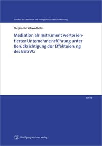 Produktbild: Mediation als Instrument wertorientierter Unternehmensf&uuml;hrung unter Ber&uuml;cksichtigung der Effektuierung des BetrVG