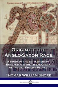 Produktbild: Origin of the Anglo-Saxon Race