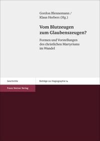 Produktbild: Vom Blutzeugen zum Glaubenszeugen?