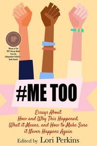 Produktbild: #MeToo - Essays About How and Why This Happened, What It Means and How to Make Sure it Never Happens Again
