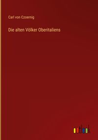 Produktbild: Die alten V&ouml;lker Oberitaliens