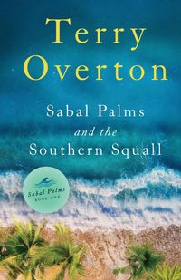 Produktbild: Sabal Palms and the Southern Squall