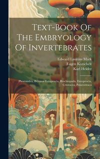 Produktbild: Text-book Of The Embryology Of Invertebrates