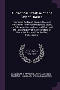 Produktbild: A Practical Treatise on the law of Horses