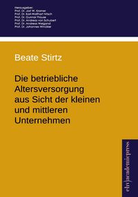 Produktbild: Die betriebliche Altersversorgung aus Sicht der kleinen und mittleren Unternehmen
